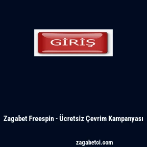 Zagabet Freespin - &Uuml;cretsiz &Ccedil;evrim Kampanyası
