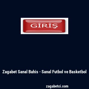 Zagabet Sanal Bahis - Sanal Futbol ve Basketbol